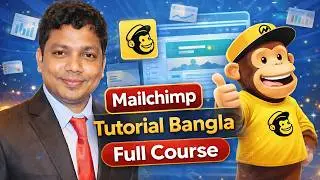 Mailchimp Tutorial Bangla - Email Marketing for Beginners Full Course 2023