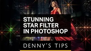 Star Filter Photoshop Tutorial