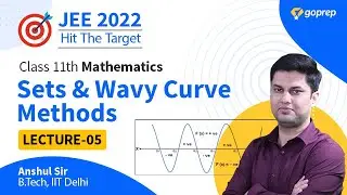 Sets Lecture-05 | Subset & Power Set | JEE Main + Advanced 2022 | Goprep JEE | Anshul Tomar