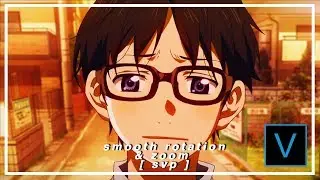 Smooth Rotation & Zoom - SVP Tutorial