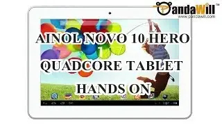 Ainol Novo 10 Hero Tablet with Quad-Core Chip & Bluetooh Hands On