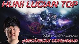 SKT HUNI LUCIAN TOP s7 ¡Mecánicas Coreanas!