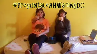 #PreguntaleAHwaitingDC !!!