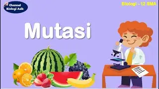 Mutasi - Biologi kelas 12 SMA