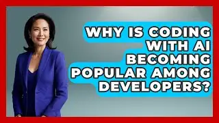 Why Is Coding With AI Becoming Popular Among Developers? | Learning To Code With AI News