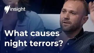 What causes night terrors? | SBS Insight