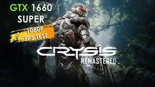 FPS TEST - GTX 1660 SUPER + İ5 9600KF - CRYSİS REMASTERED 1080p HİGH-LOW