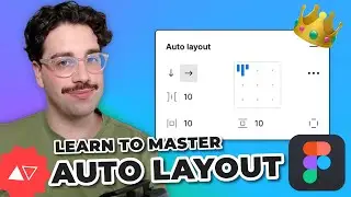 Master Auto Layout & improve your design life! Figma Tutorial for Auto Layout Basics & Advanced Tips