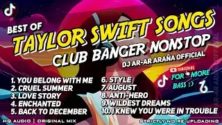 BEST OF TAYLOR SWIFT CLUB BANGER NONSTOP PARTY MIX - DJ AR-AR ARAÑA ORIGINAL MIX 2023