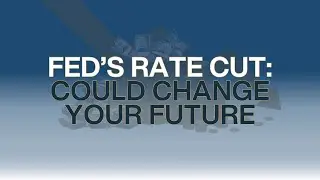 Ep.258- "How the Fed's Rate Cut Could Change Your Financial Future"