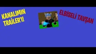 Kanal Trailer'ı :D