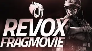 Revox Fragmovie | PLAYER FOR RAYN.PC