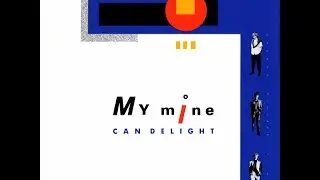 My Mine - Can Delight (Full Album) 720p