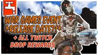 WAR GAMES EVENT *RELEASE DATE?!*// All Twitch Drop Rewards (Badge, Banner frame etc.)- APEX LEGENDS