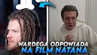 WARDĘGA ODPOWIADA NA FILM NATANA MARCONIA | SEKRETY POLSKICH INFLUENCERÓW