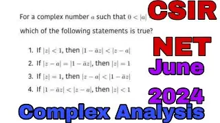 CSIR NET JUNE 2024 SOLUTION ||MATHEMATICS SOLUTION || COMPLEX ANALYSIS||