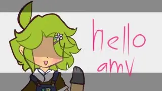 Hello (amv) *for my entry-*