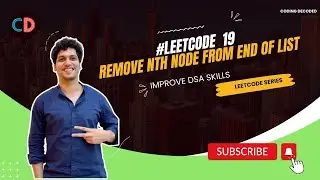 Leetcode 19 Remove Nth Node From End of List |  Coding Decoded SDE Sheet