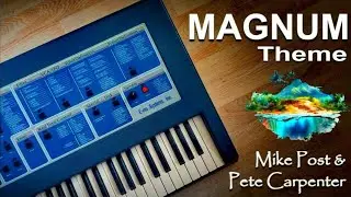 MAGNUM, P.I. Theme ~ Vintage Synthesizer Recreation ~ RetroSound
