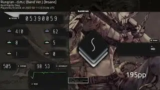5.54⭐ Rungran - d.m.c (Band Ver.) [Insane] +HD 98.53% FC 195pp