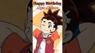 August 11 Happy Birthday Aiger Akabane 2 (PHOTO SHOW) Beyblade Birthday Calendar #beyblade #birthday