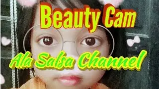 Beauty Cam ala Salsa Channel yang lucu