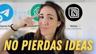 Cómo organizar tus ideas automáticamente con IA (Telegram + ChatGPT + Notion)