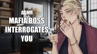 [ASMR] [ROLEPLAY] [F4F] Mafia Boss Interrogates You