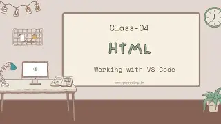 HTML Basics - Why Use VS Code Instead of Notepad for Coding? – Beginner's Guide - 04