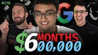$600k in 6 months - BruteCat's Google Hacking Story (Ep. 178)