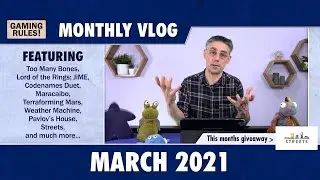 Gaming Rules Monthly Roundup VLOG - March 2021