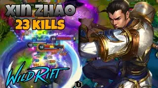 Xin Zhao Jungle Domination - 23 Kills! Wild Rift Gameplay Season 17 (build and runes)