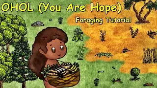 OHOL(You Are Hope): Foraging Food Tutorial