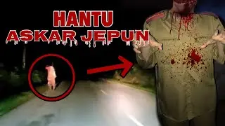 JELAS NAMPAK HANTU ASKAR JEPUN  😨 ATAU…..?