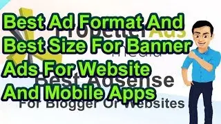 Best Ad Format And Position For Banner Ads For Website and Mobile Apps