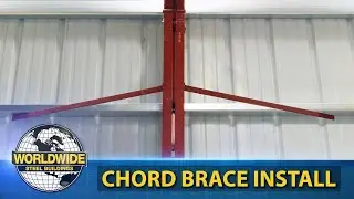 Steel Building Chord Brace Install - How To DIY Steel Building