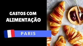 Comer em Paris gasta muito? Nem tanto! | VIAGEM #16