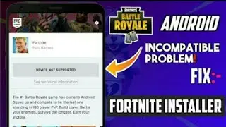 Fortnite Device Not Supported Fix for Android - Root Required