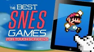 5 of the Best SNES Games for Touchscreen Emulators
