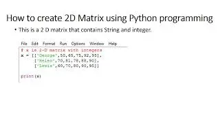 HOW TO CREATE A 2D MATRIX IN PYTHON PROGRAMMING www.newtechnologycentre.org.uk