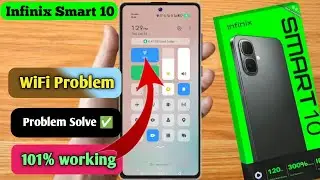 infinix smart 10 wifi problem, infinix smart 10 wifi connection problem, infinix smart 10 wifi
