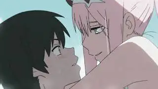 Hiro & 002 | Darling in the Frankxx - Love me....