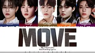 [CORRECT LYRICS] TREASURE (T5) - 'MOVE' Lyrics [Color Coded_Han_Rom_Eng]