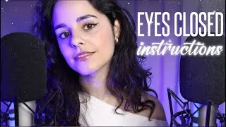 ASMR Follow my Instructions to SLEEP ✨EYES CLOSED✨ Ear to Ear Simple Tests