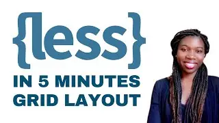 How to Create a Grid Layout Using LESS