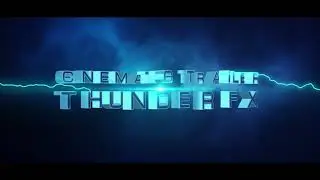 Cinematic Trailer Thunder Fx