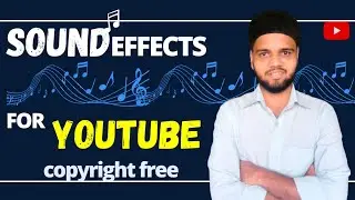 How To Get Copyright Free Sound Effects For YoutTube (2022) | Sound Effects For YouTube Video