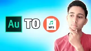 How To Export To MP3 in Adobe Audition CC | Adobe Audition CC | Hindi | By Aayush Technical