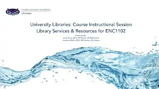 Library Services and Resources for ENC1102