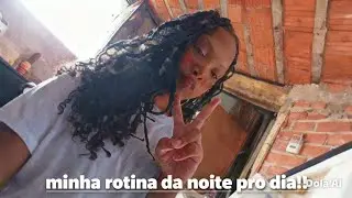 Minha rotina da noite pro dia!!/vlog completo 